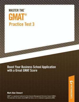 Cover of the book Master the GMAT--Practice Test 3 by Prof. Dr. Alexander Hennig