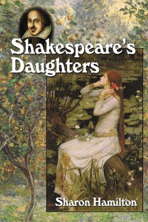 Cover of the book Shakespeare's Daughters by Erin Miller, John B. Sharpless