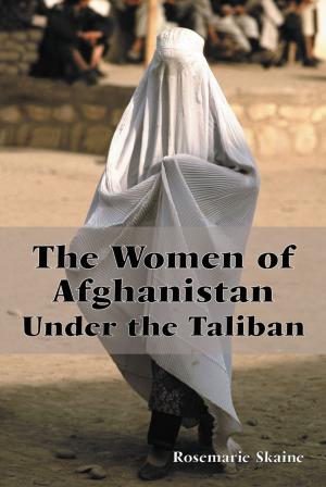 Cover of the book The Women of Afghanistan Under the Taliban by David Geherin