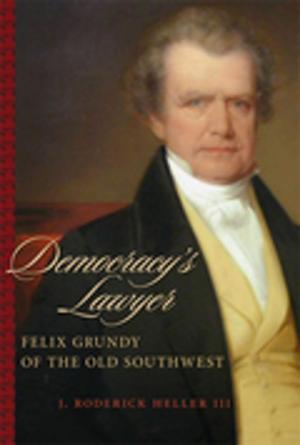 Cover of the book Democracy's Lawyer by 