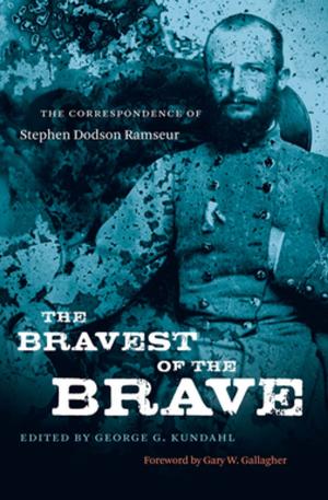 Cover of the book The Bravest of the Brave by Thomas D. Rogers