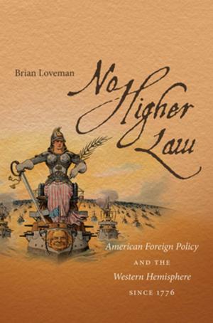 Cover of the book No Higher Law by Stephen M. Ward