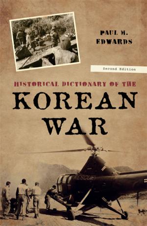 Cover of the book Historical Dictionary of the Korean War by Brett L. Abrams, Raphael Mazzone