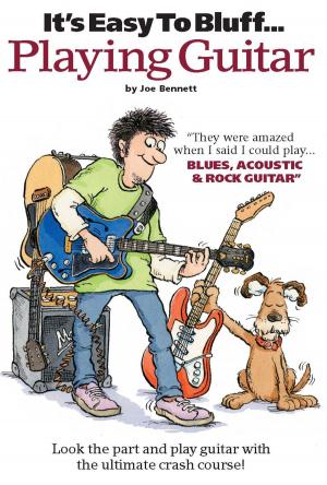 bigCover of the book It's Easy To Bluff... Playing Guitar by 