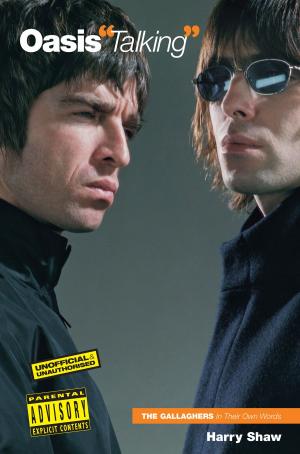 Cover of the book Oasis: Talking by Dafydd Rees, Luke Crampton