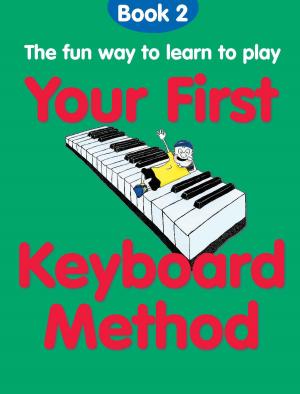 bigCover of the book Your First Keyboard Method: Book 2 by 