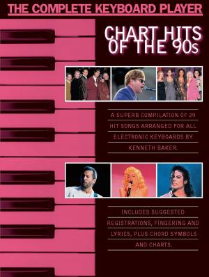 bigCover of the book The Complete Keyboard Player: Chart Hits of the 90s by 