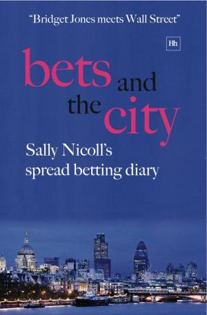 Cover of the book Bets and the City by David Molian, Martyn Curley, Stephen Oldbury
