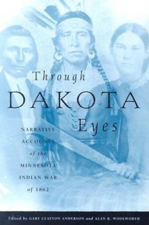 bigCover of the book Through Dakota Eyes by 