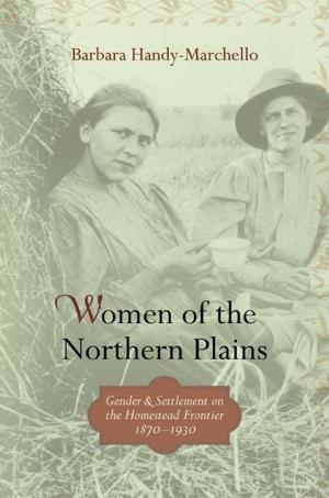 Cover of the book Women of the Northern Plains by Anton Treuer