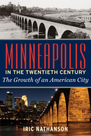 Book cover of Minneapolis in the Twentieth Century