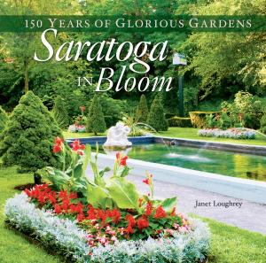 Cover of the book Saratoga in Bloom by Down East Magazine