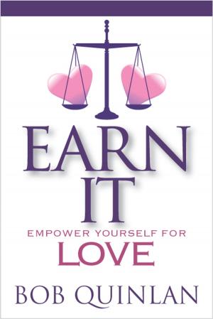 Cover of the book Earn It: Empower Yourself for Love by Judy Alter