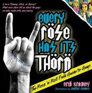 Cover of the book Every Rose Has Its Thorn by Emily Brightwell