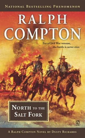 Book cover of Ralph Compton North to the Salt Fork