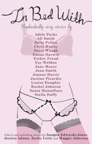 Cover of the book In Bed With Anthology by Bella Winters