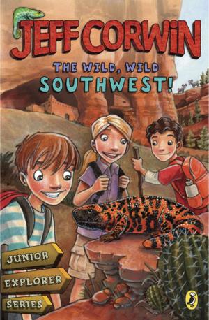 Cover of the book The Wild, Wild Southwest! by Melissa de la Cruz