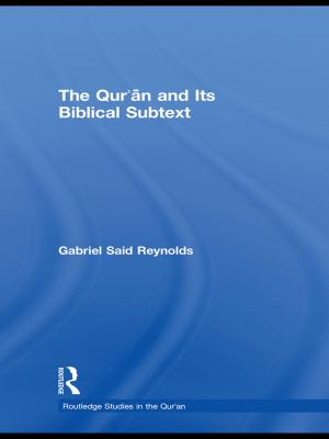 Cover of the book The Qur'an and its Biblical Subtext by Michael Brocken