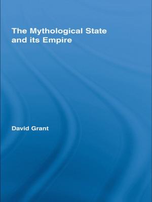 Book cover of The Mythological State and its Empire