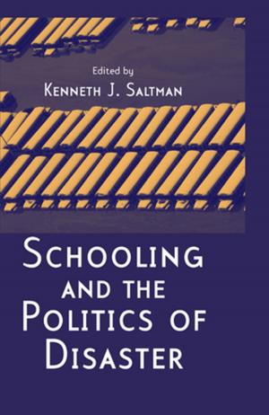 Cover of the book Schooling and the Politics of Disaster by Gavin J Fairbairn, Gavin Fairbairn