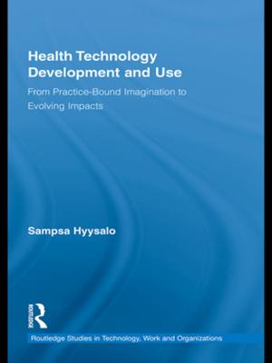 Cover of the book Health Technology Development and Use by 