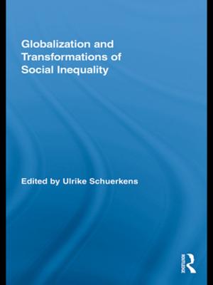 Cover of the book Globalization and Transformations of Social Inequality by Fei Wu
