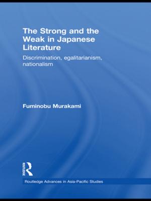 Book cover of The Strong and the Weak in Japanese Literature
