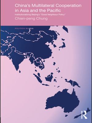 Cover of the book China's Multilateral Co-operation in Asia and the Pacific by Jeremy R. Hammond