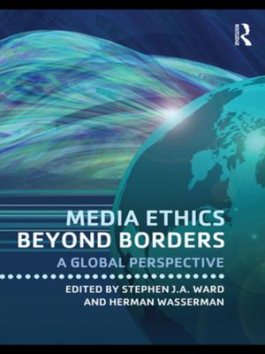Cover of the book Media Ethics Beyond Borders by William E. Cain