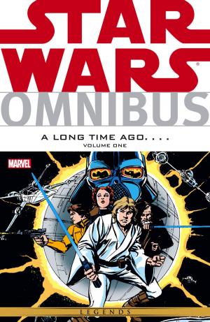 Cover of the book Star Wars Omnibus A Long Time Ago… Vol. 1 by Ed Brubaker, Mike Carey, Craig Kyle