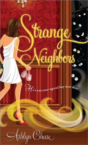Cover of the book Strange Neighbors by Kurt  Dinan