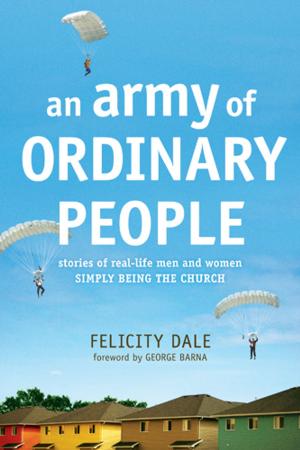 Cover of the book An Army of Ordinary People by Leigh McLeroy