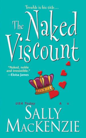 Cover of the book The Naked Viscount by Lynsay Sands, Hannah Howell