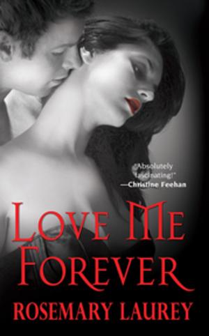 Book cover of Kiss Me Forever/Love Me Forever