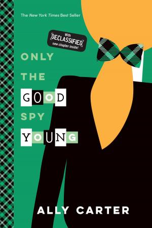 Cover of the book Only the Good Spy Young by Disney Press