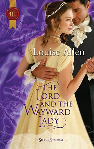 Cover of the book The Lord and the Wayward Lady by Rachel Lee