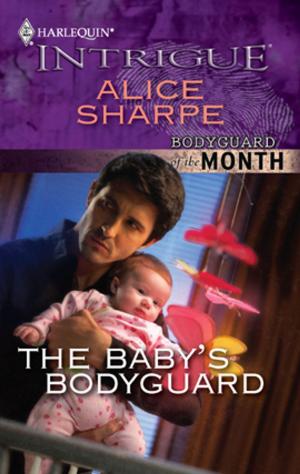 Cover of the book The Baby's Bodyguard by Tessa Radley, Kathie DeNosky