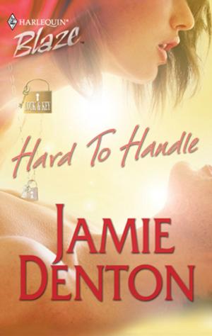 Cover of the book Hard To Handle by Amanda McCabe