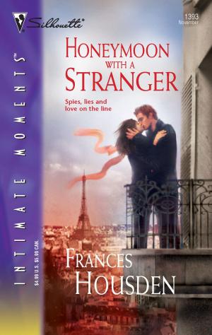 Cover of the book Honeymoon with a Stranger by Justine Davis