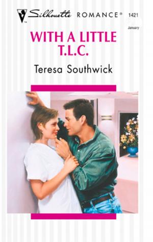 Cover of the book With a Little T.L.C. by Candace Irvin