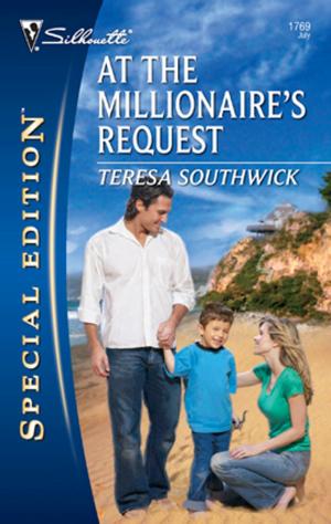 Cover of the book At the Millionaire's Request by Justine Davis