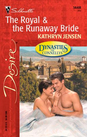 Cover of the book The Royal & The Runaway Bride by Kasey Michaels