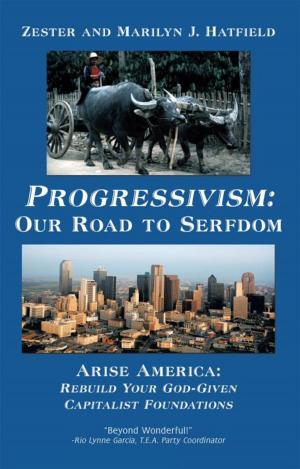 Cover of the book Progressivism: Our Road to Serfdom by Lisa Wright
