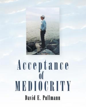 Cover of the book Acceptance of Mediocrity by DAVID LINARES
