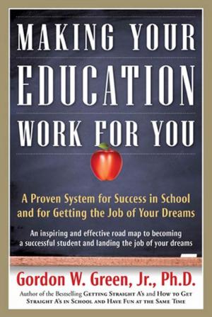 Cover of the book Making Your Education Work For You by Aimée Thurlo, David Thurlo