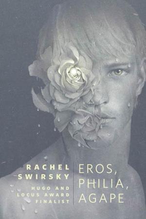 Cover of the book Eros, Philia, Agape by Cixin Liu