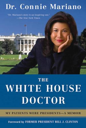 Cover of the book The White House Doctor by Douglas Schofield
