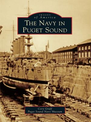 Cover of the book The Navy in Puget Sound by Kristen R. Normile
