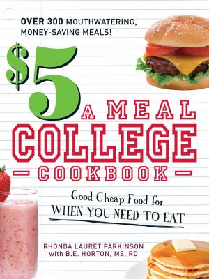 Cover of the book $5 a Meal College Cookbook by Adams Media