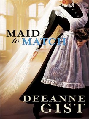 Cover of the book Maid to Match by Melissa Tagg